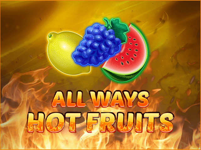 All Ways Hot Fruits online za darmo
